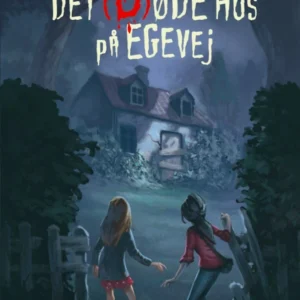 Det (d)øde hus på Egevej