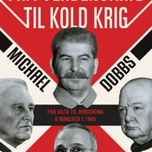 Fra verdenskrig til kold krig