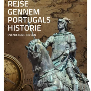 En rejse gennem Portugals historie