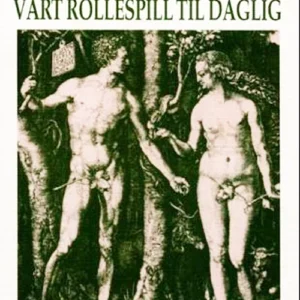Vårt rollespill til daglig : et studie i hverdaglivets dramatikk
