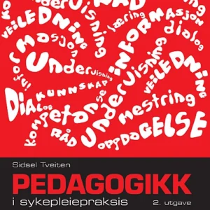 Pedagogikk i sykepleiepraksis