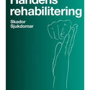 Handens rehabilitering. bd.2 : skador,  sjukdomar
