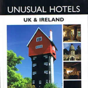 Unusual Hotels: UK & Ireland
