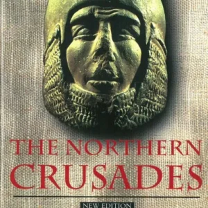 The Northern Crusades