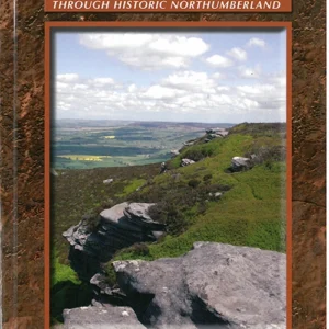 The Reivers Way: Through Historic Northumberland