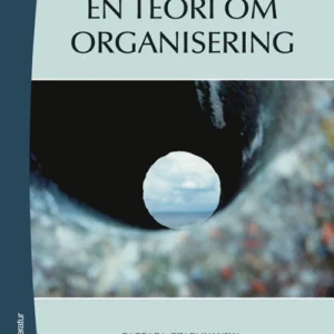 En teori om organisering