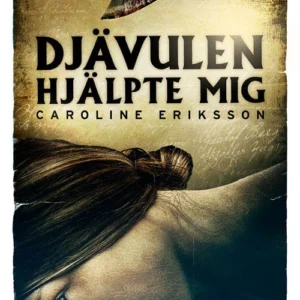 Djävulen hjälpte mig
