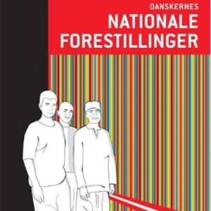 Danskernes nationale forestillinger