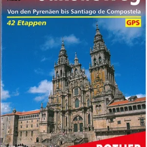 Spanischer Jakobsweg: Von den Pyrenäen bis Santiago de Compostela und weiter bis Finisterre und Muxia : Alle Etappen
