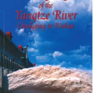 Three Gorges of the Yangtze River: Chongqing to Wuhan