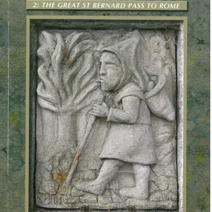 Pilgrim Trail Canterbury to Rome: The Great St Bernard Pass to Rome (Part 2)