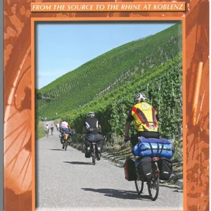 The Moselle Cycle Route: From the Source to the Rhine at Koblenz