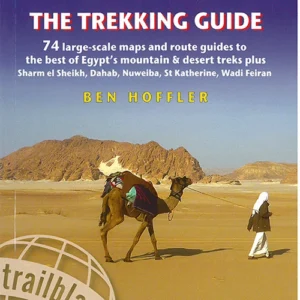 Sinai: The Trekking Guide: Maps and Route Guides to the Best of EgyptÂ´s Mountain & Desert Treks Plus Sharm El Sheikh