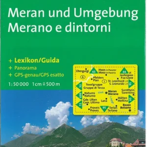Meran und Umgebung: Merano e dintorni