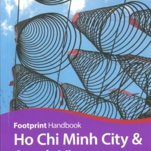 Ho Chi Minh & South Vietnam Handbook