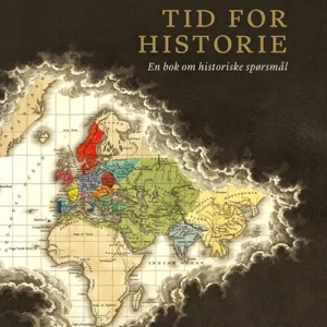 Tid for historie : en bok om historiske spørsmål
