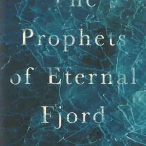 The Prophets of Eternal Fjord