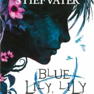 Blue Lily, Lily Blue