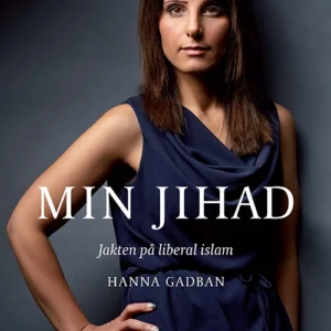Min jihad : jakten på liberal islam