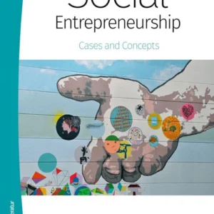 Social entrepreneurship : cases and concepts