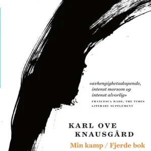 Min kamp : fjerde bok : roman