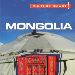 Culture Smart Mongolia