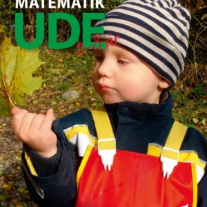 Leg og lær matematik ude : [2-8 år]
