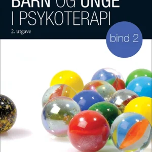 Barn og unge i psykoterapi. Bd.2 : terapeutiske fremgangsmåter og forandring