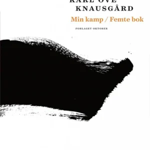 Min kamp : femte bok : roman