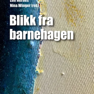 Blikk fra barnehagen