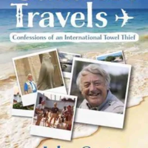 GullibleÂ´s Travels: Confessions of an International Towel Thief