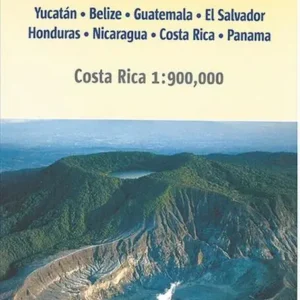 Central America: Yucatán, Belize, Guatemala, El Salvador, Honduras, Nicaragua, Costa Rica & Panama