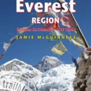 Trekking in the Everest Region: Includes Kathmandu City Guide