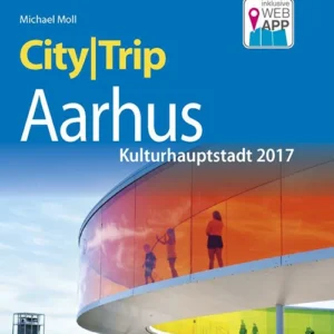 Aarhus: Kulturhauptstadt 2017