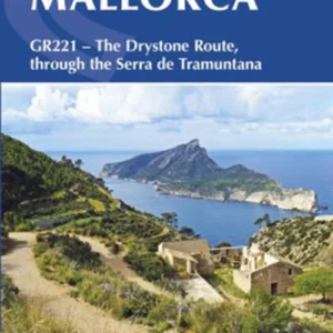 Trekking in Mallorca: GR221 : The Drystone Route through the Serra de Tramuntana