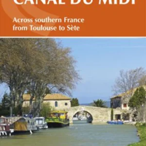 Cycling the Canal du Midi: Across Southern France from Toulouse to Sete