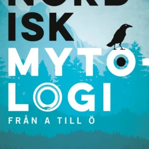 Nordisk mytologi från A till Ã