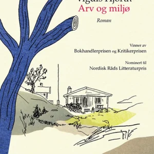 Arv og miljø : roman