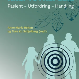 Kreftsykepleie : pasient, utfordring, handling