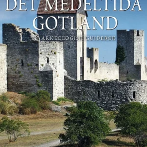 Det medeltida Gotland : en guidebok  (2.utg.)