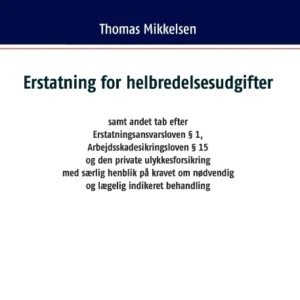 Erstatning for helbredelsesudgifter