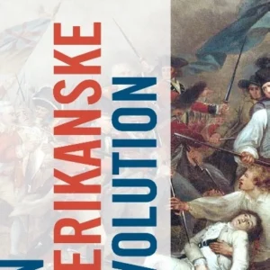 Den Amerikanske Revolution