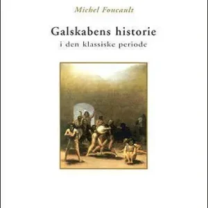 Galskabens historie i den klassiske periode