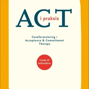 ACT i praksis