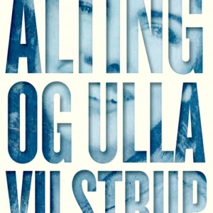 Alting og Ulla Vilstrup