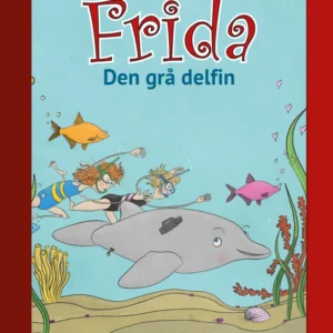 Frida - Den grå delfin
