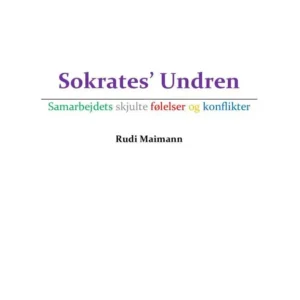 Sokrates' Undren - Samarbejdets skjulte følelser og konflikter
