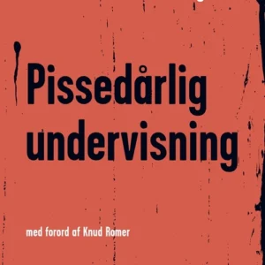 Pissedårlig undervisning