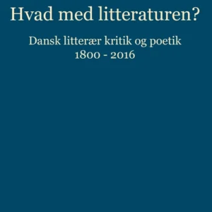 Hvad med litteraturen?