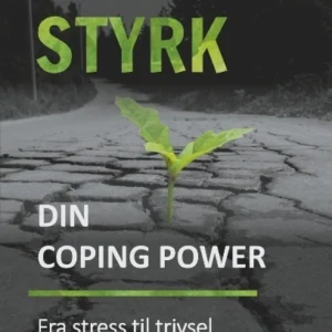 Styrk din coping power - fra stress til trivsel